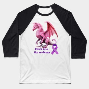 Giving Up is Not an Option - Destroy Cancer Baseball T-Shirt